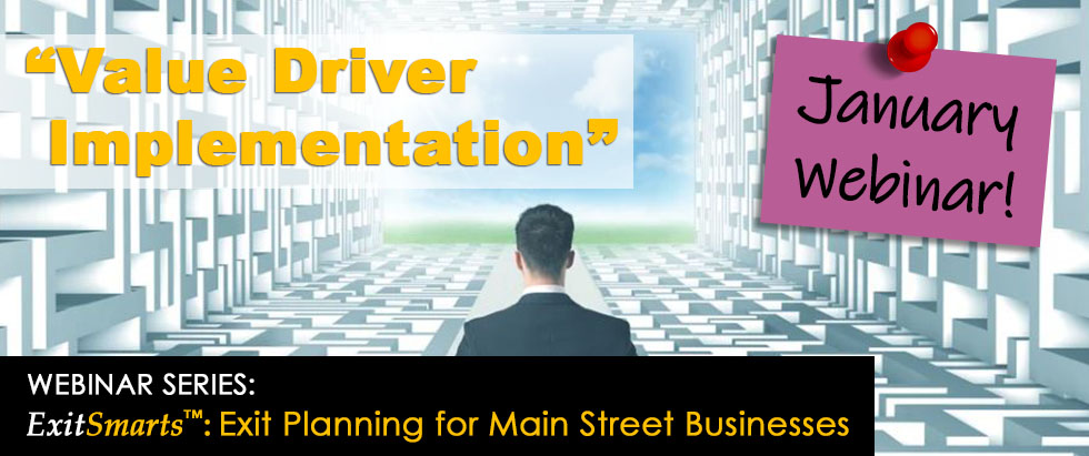 ExitSmarts™ Webinar #5: Value Driver Implementation